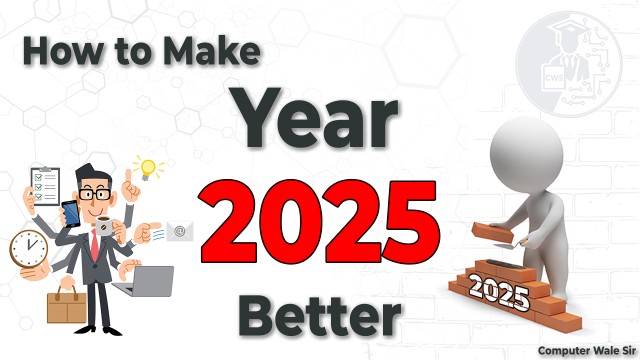 How to make 2025 better